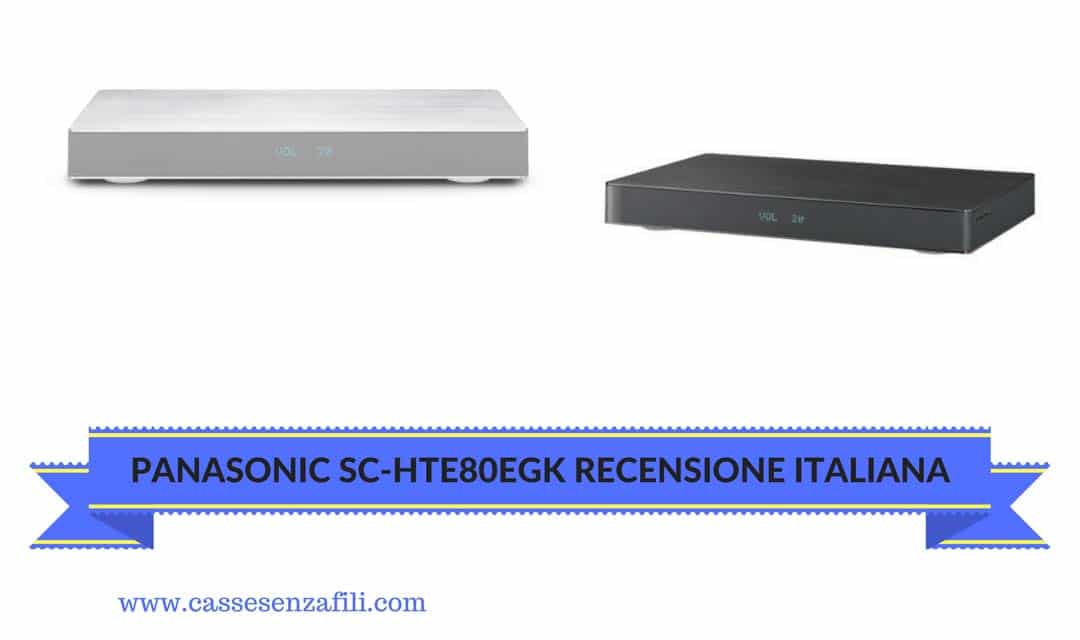Panasonic SC-HTE80EGK Recensione Italiana Soundbar Panasonic