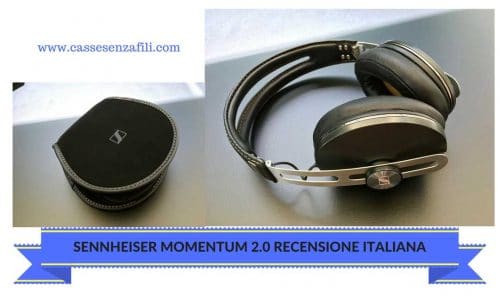 Sennheiser Momentum Recensione Italiana Cuffie Wireless Momentum