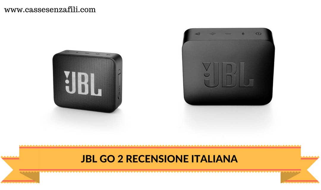 Jbl Go 2 – Recensione Italiana del nuovo Mini Speaker JBL