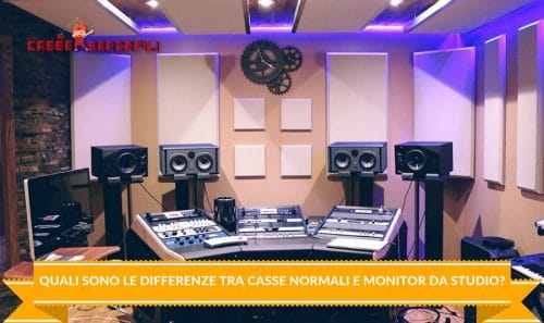 Quali sono le Differenze tra Casse Normali e Monitor da Studio_